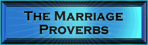 Marriage Proverbs